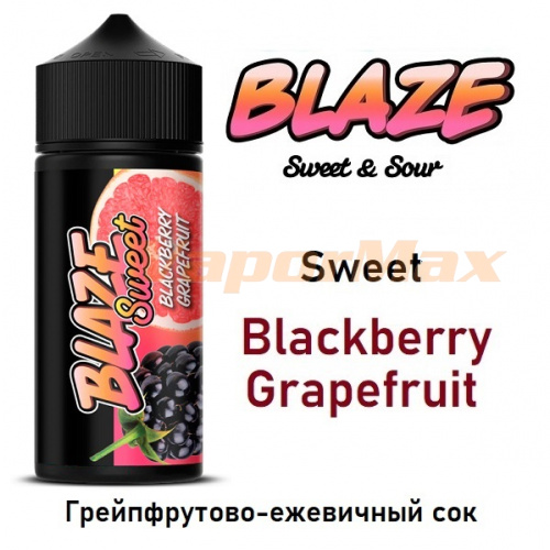 Жидкость Blaze Sweet&Sour - Sweet Blackberry Grapefruit 100мл