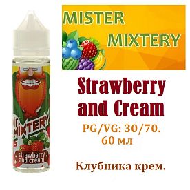 Жидкость Mister Mixtery - Strawberry and Cream (60мл)