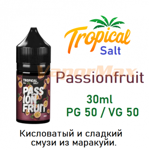 Жидкость Tropical Salt - Passionfruit 30мл