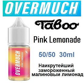 Жидкость Overmuch Salt - Pink Lemonade (30мл)