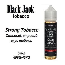 Жидкость Black Jack - Strong Tobacco