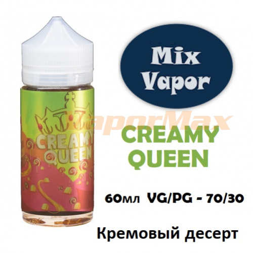 Жидкость Mix Vapor - Creamy Queen 100мл